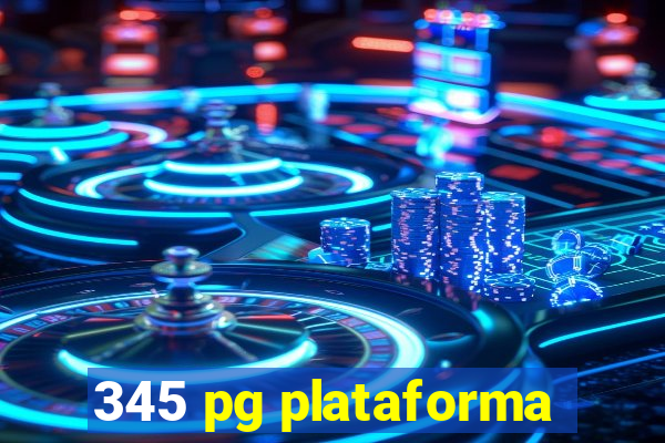 345 pg plataforma